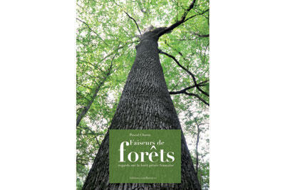 faiseurs,de,forets,pascal,charoy,livres