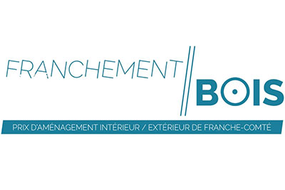 1er prix d'aménagement bois Franchement Bois d'Adib Franche-Comté