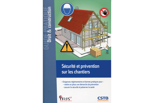 Livre scurit et prvention sur les chantiers, dit par le CSTB