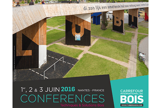 Journe technique construction bois au Carrefour International du Bois de Nantes 2016