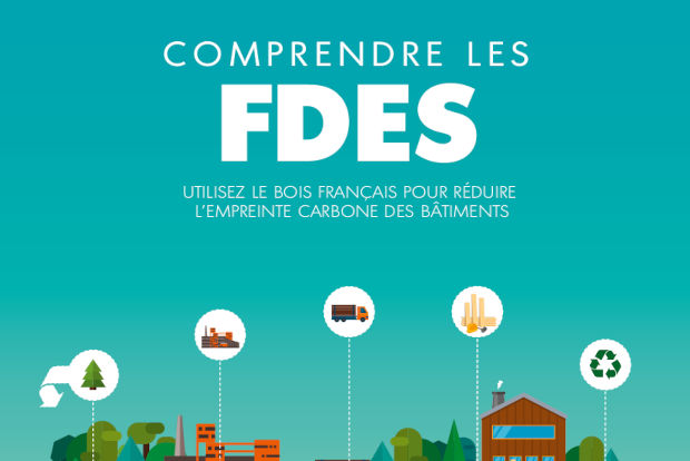 Comprendre les FDES guide pdagogique FNB bois franais RE2020