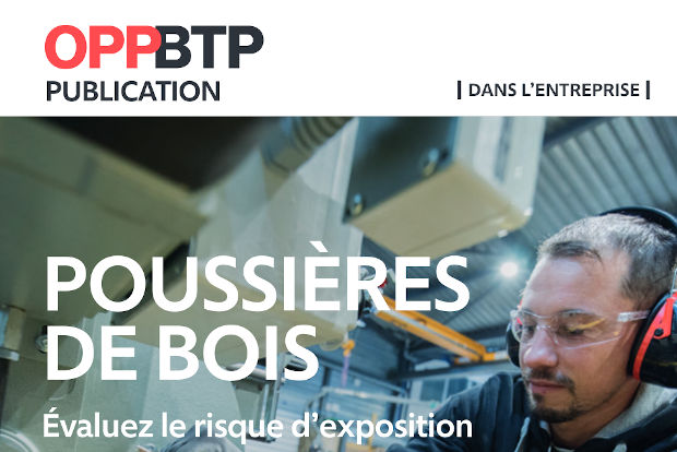 OPPBTP poussires de bois