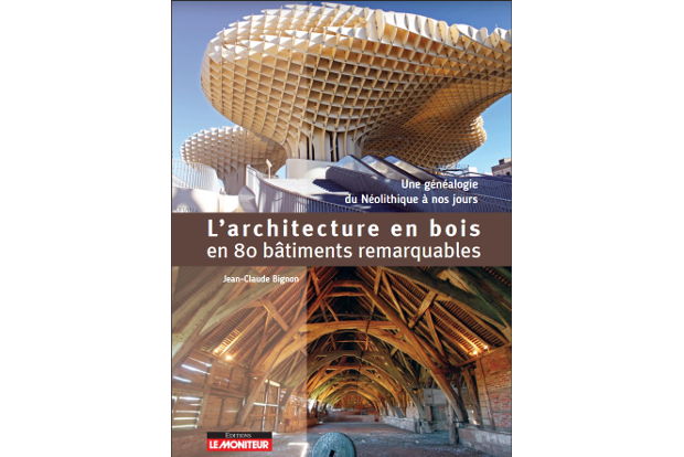 Larchitecture en bois en 80 btiments remarquables