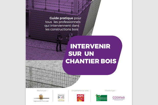 Guide pratique intervenir sur un chantier bois