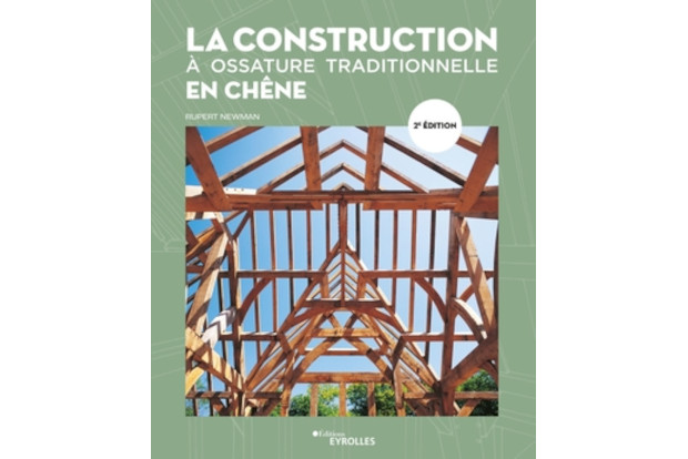 livre sur la construction à ossature traditionnelle en chêne